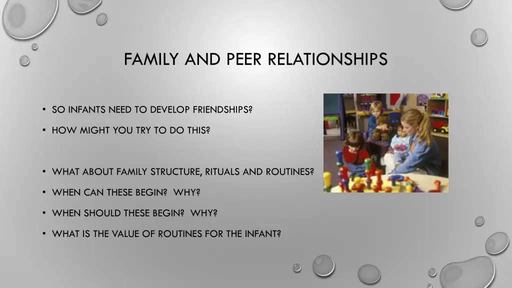 family and peer relationships