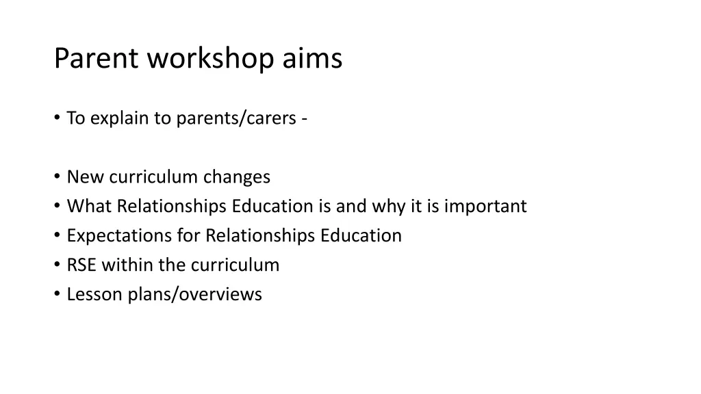 parent workshop aims