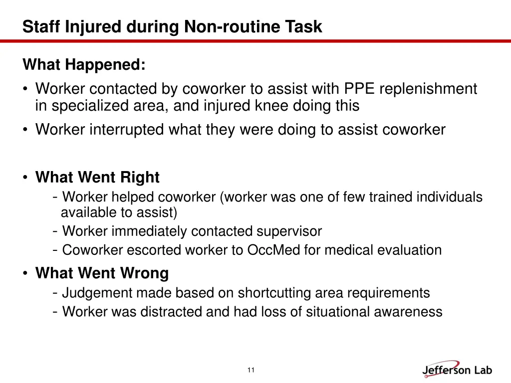 staff injured during non routine task