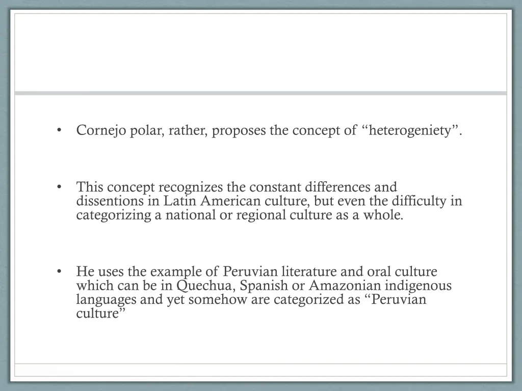cornejo polar rather proposes the concept