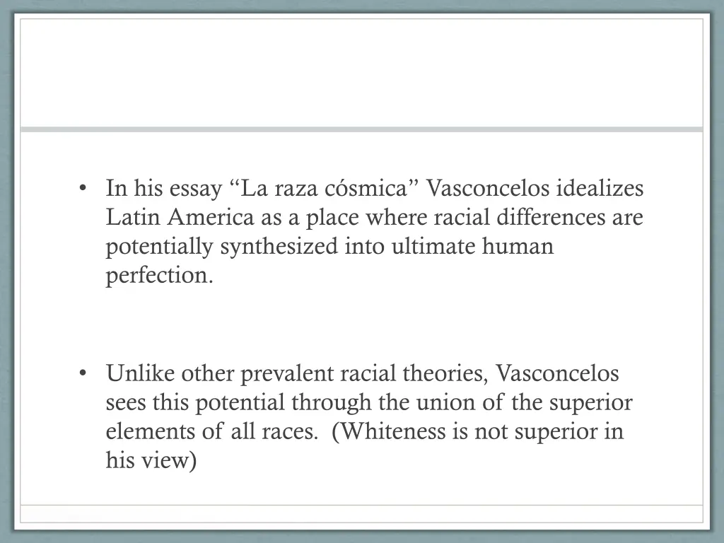 in his essay la raza c smica vasconcelos