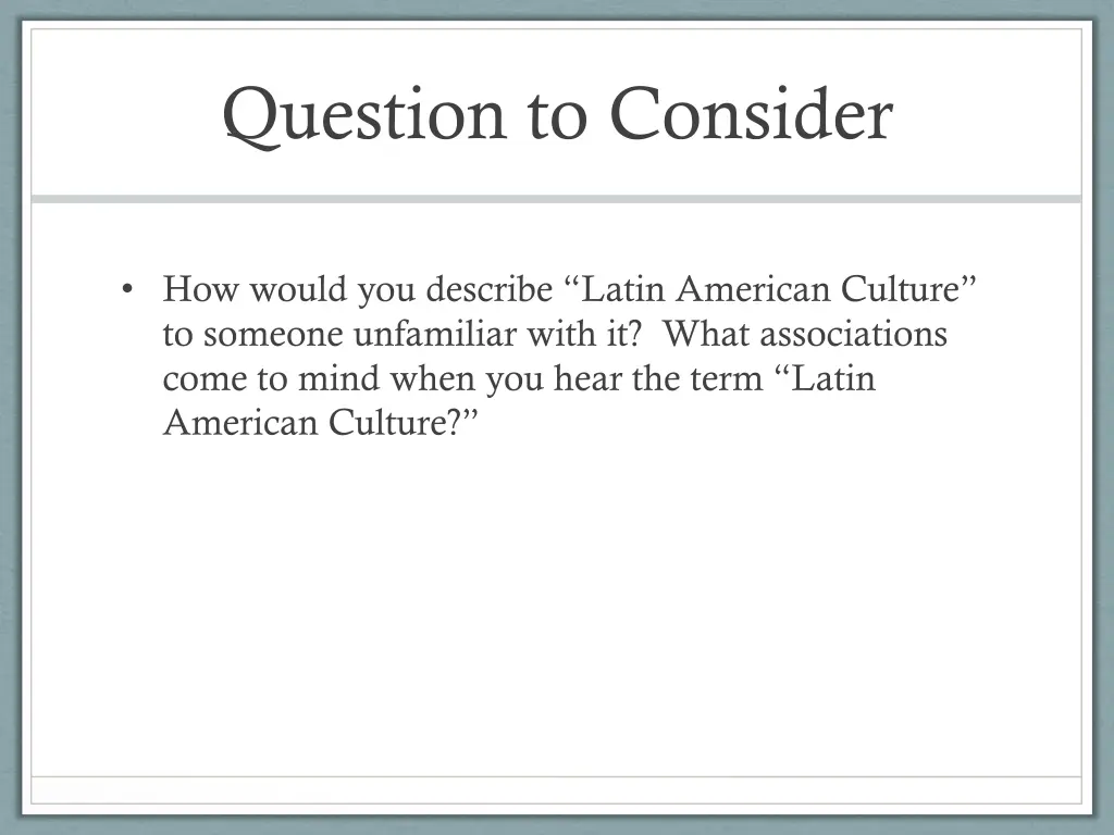 question to consider
