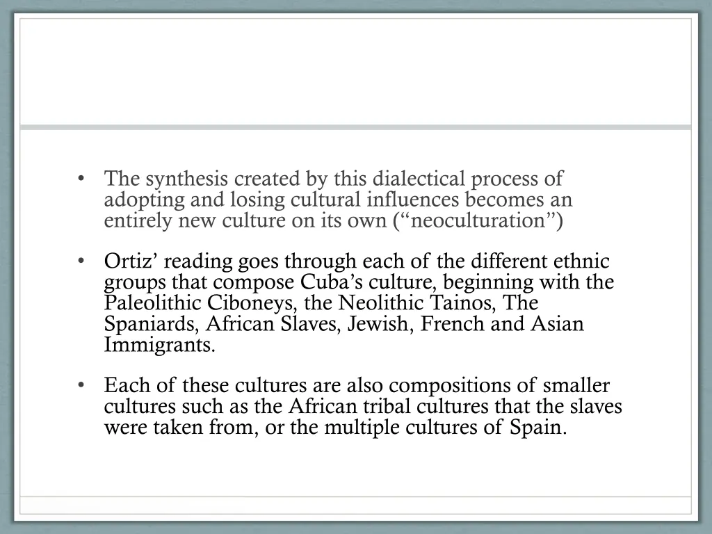 the synthesis created by this dialectical process