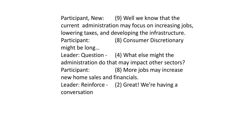 participant new current administration may focus