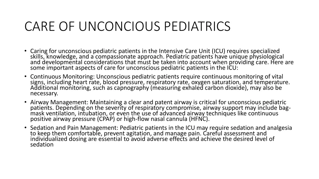 care of unconcious pediatrics
