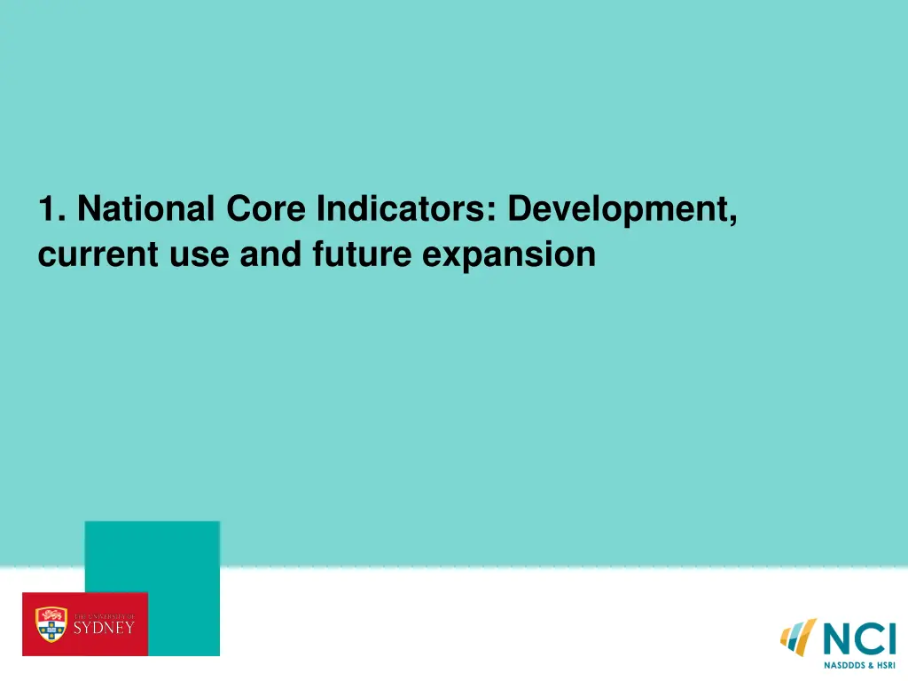 1 national core indicators development current