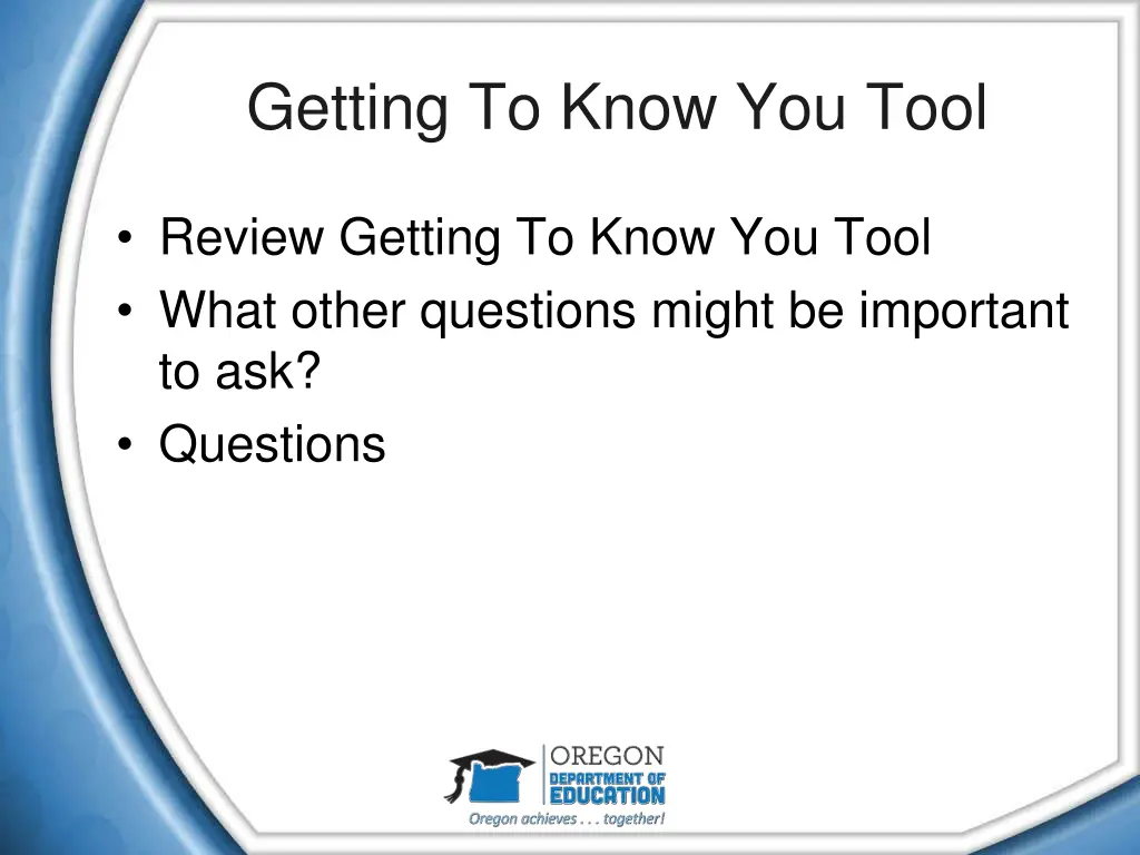 getting to know you tool