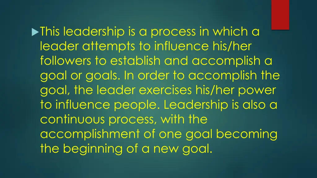 this leadership is a process in which a leader