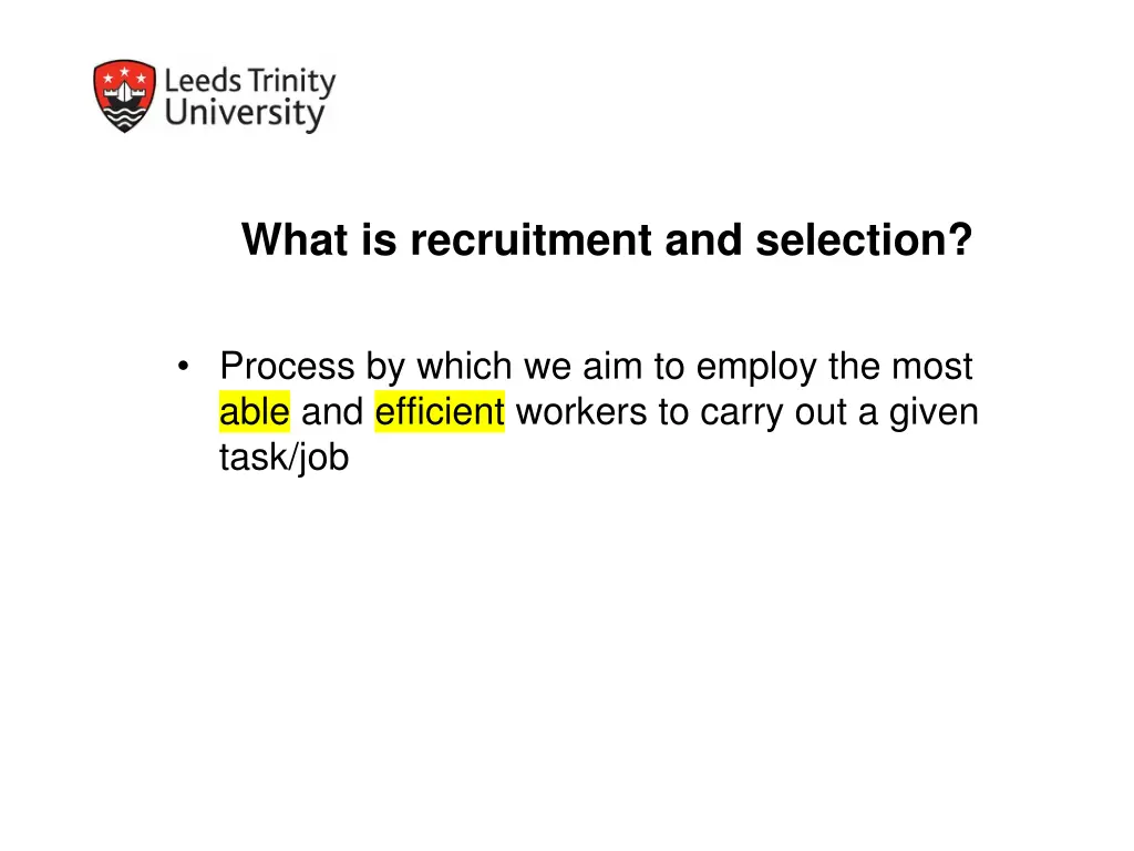 what is recruitment and selection