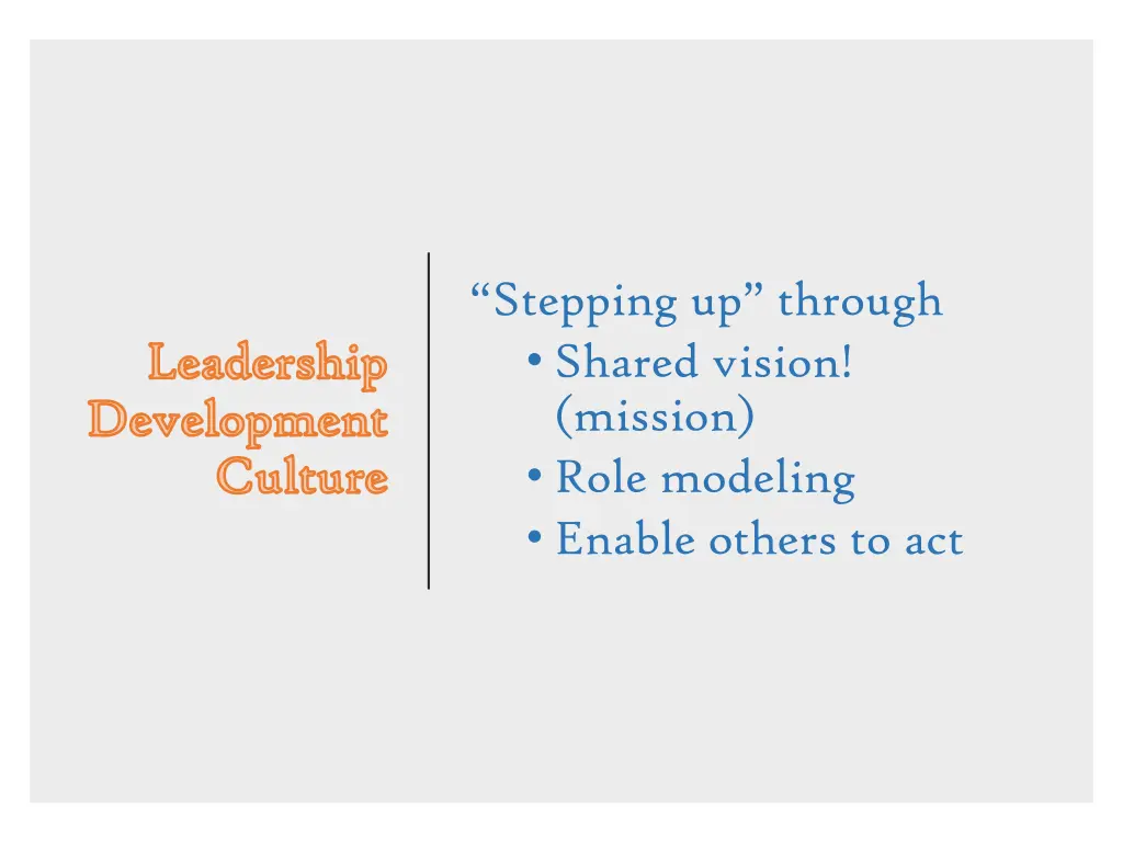 stepping up through shared vision mission role