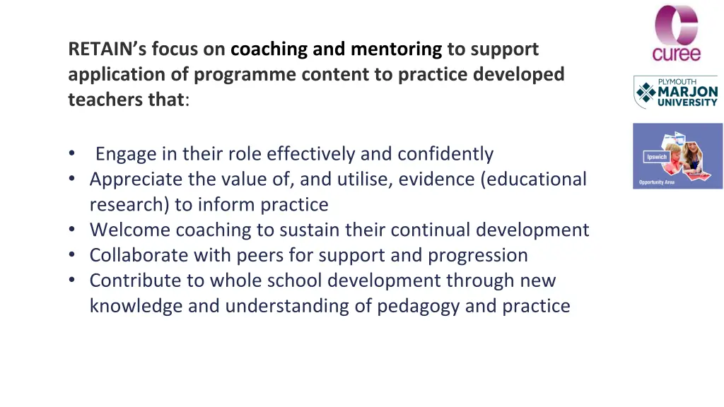 retain s focus on coaching and mentoring