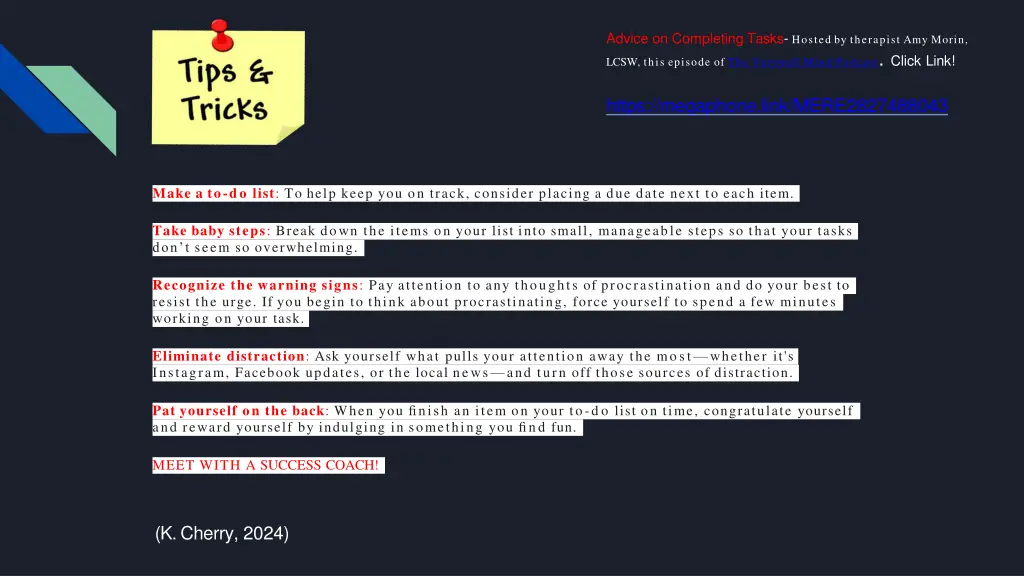 advice on completing tasks hosted by therapist