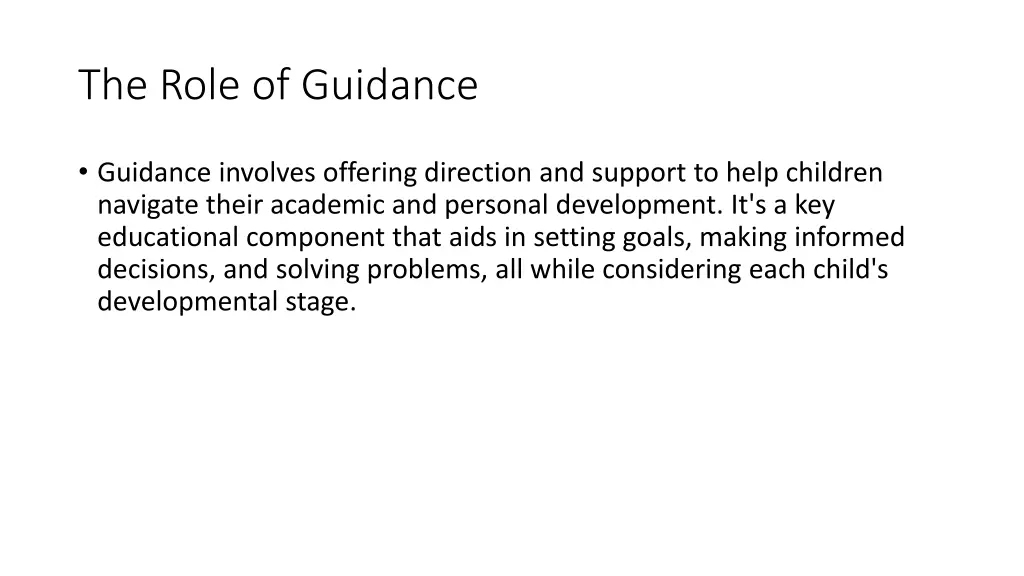 the role of guidance