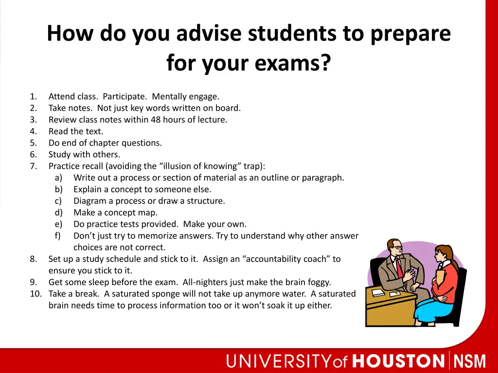 how do you advise students to prepare for your