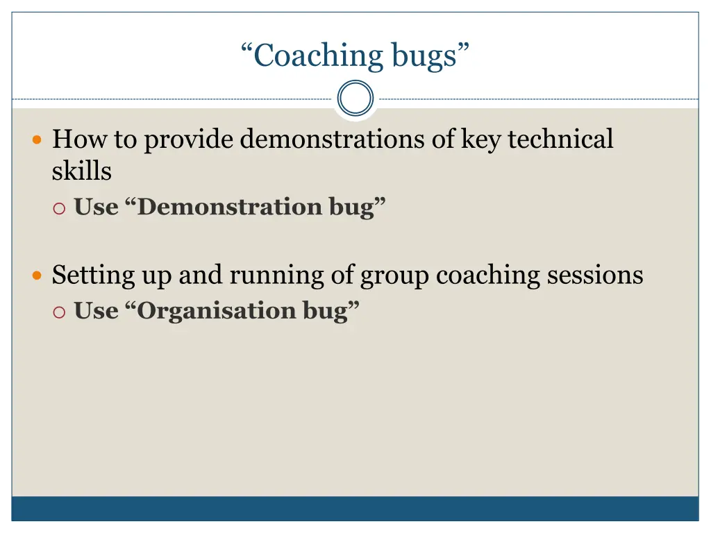coaching bugs