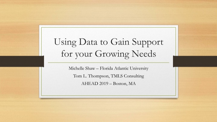 using data to gain support for your growing needs