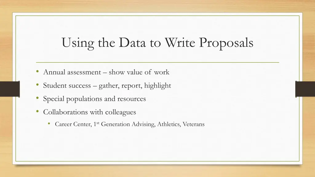 using the data to write proposals