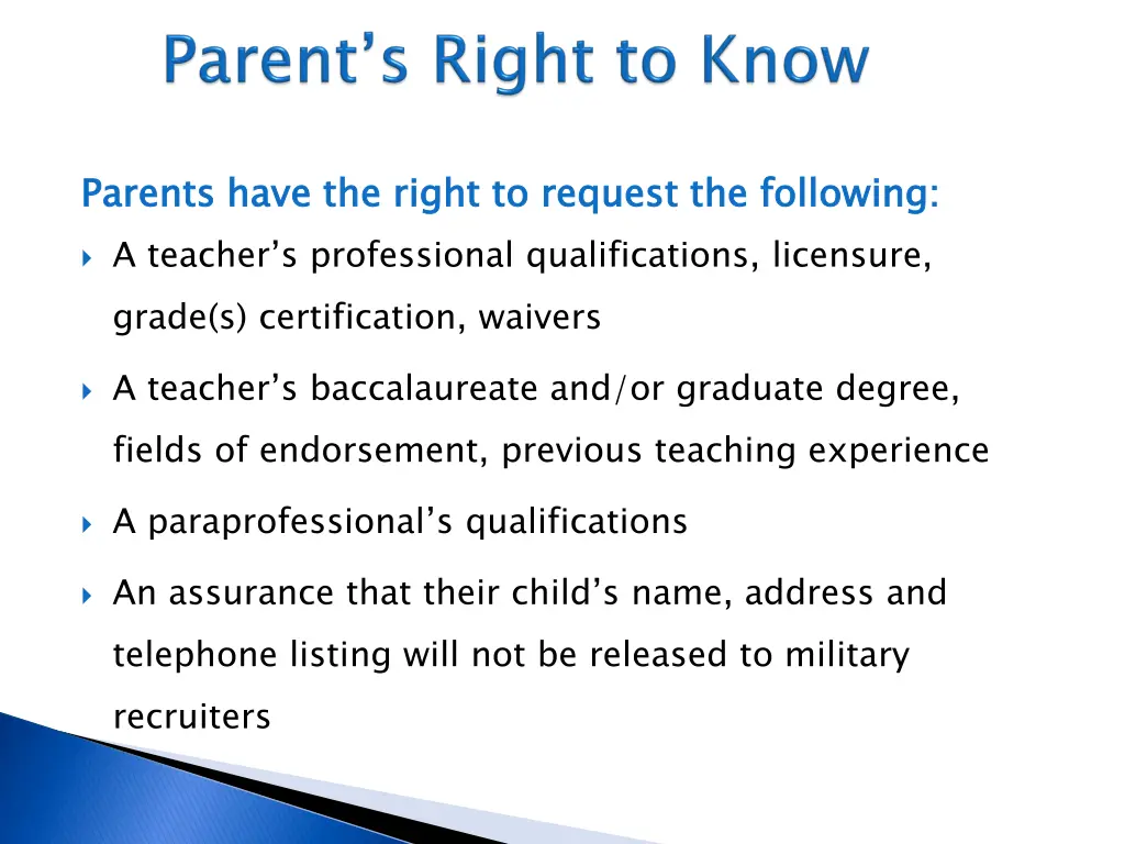 parents have the right to request the following