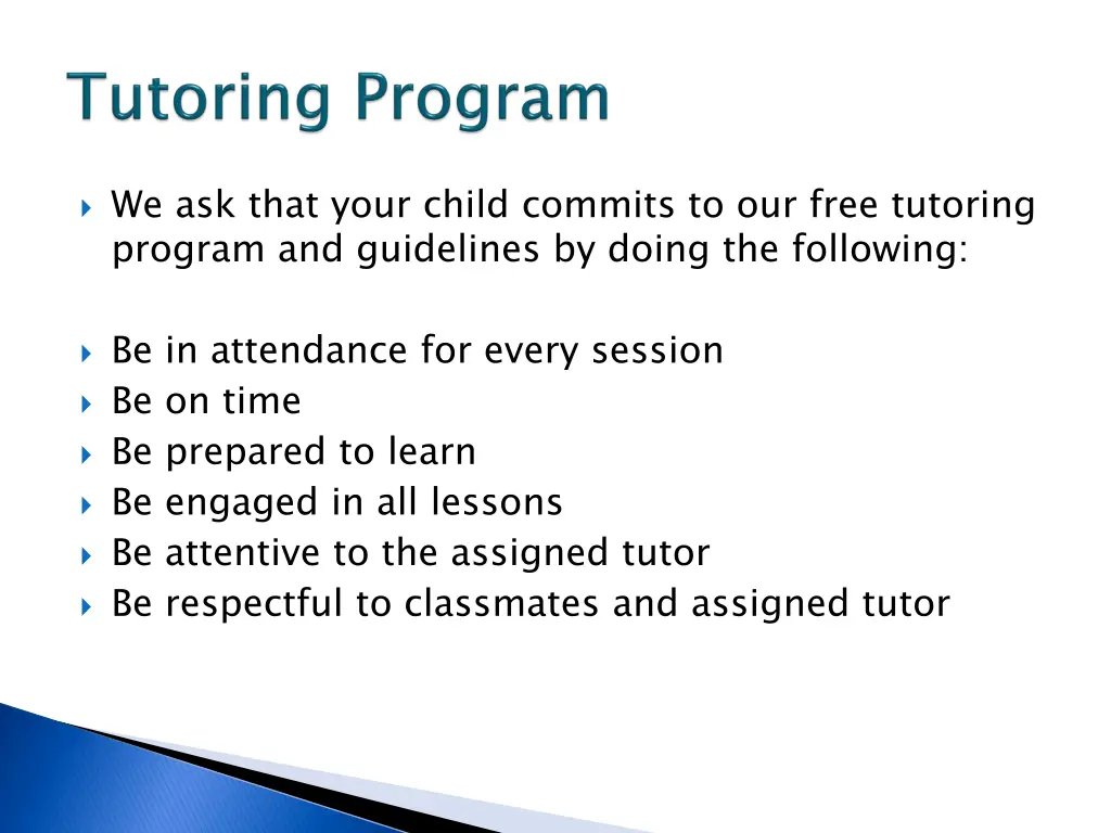 we ask that your child commits to our free