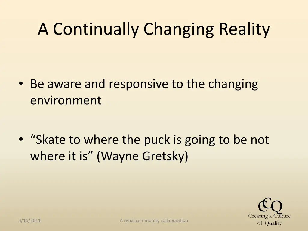 a continually changing reality
