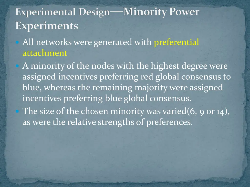 experimental design minority power experiments