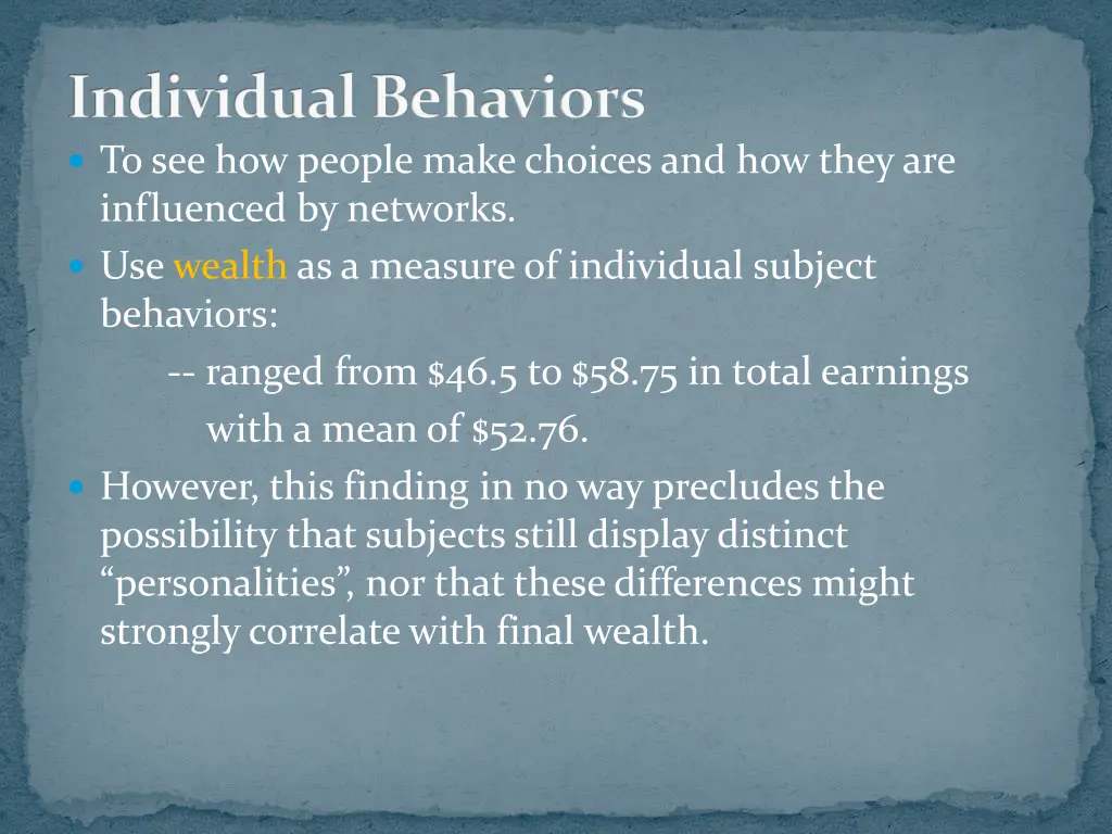 individual behaviors