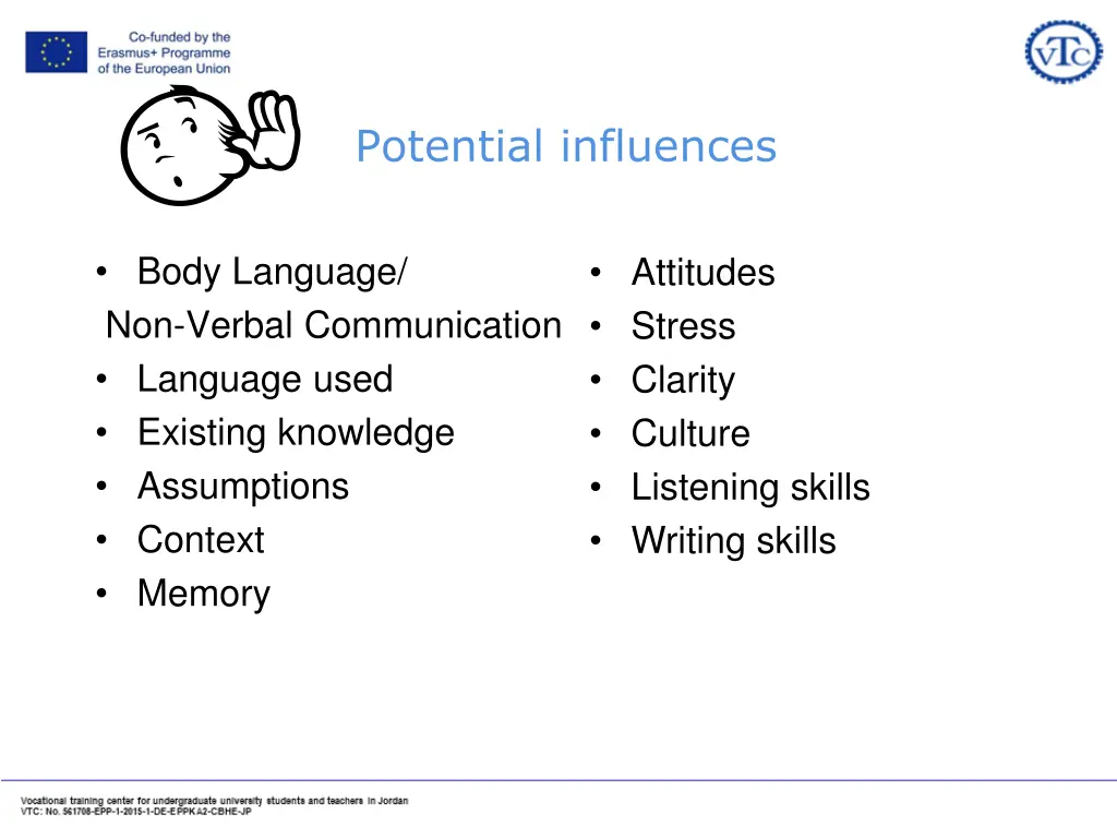 potential influences