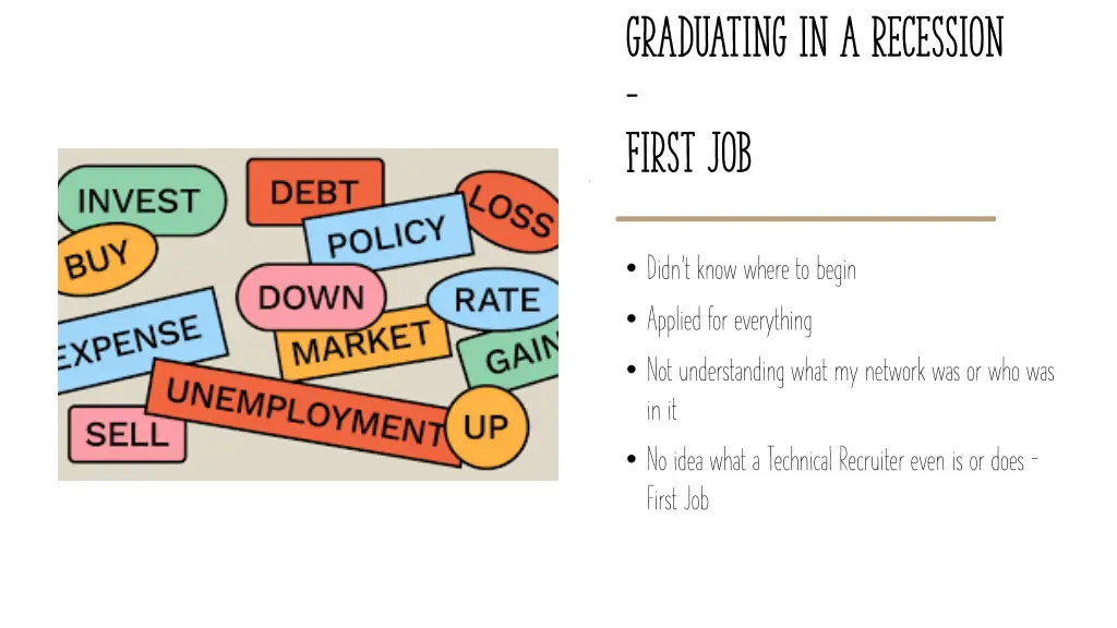 graduating in a recession first job