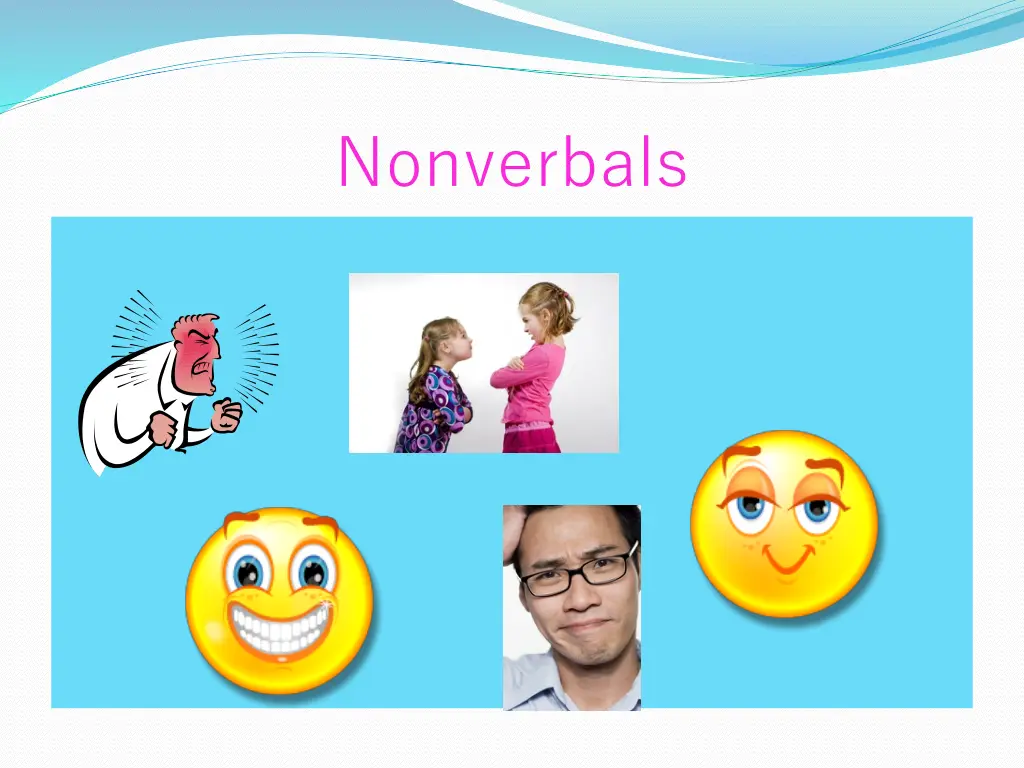 nonverbals