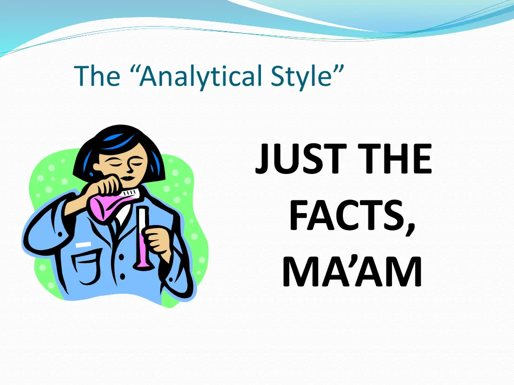 the analytical style