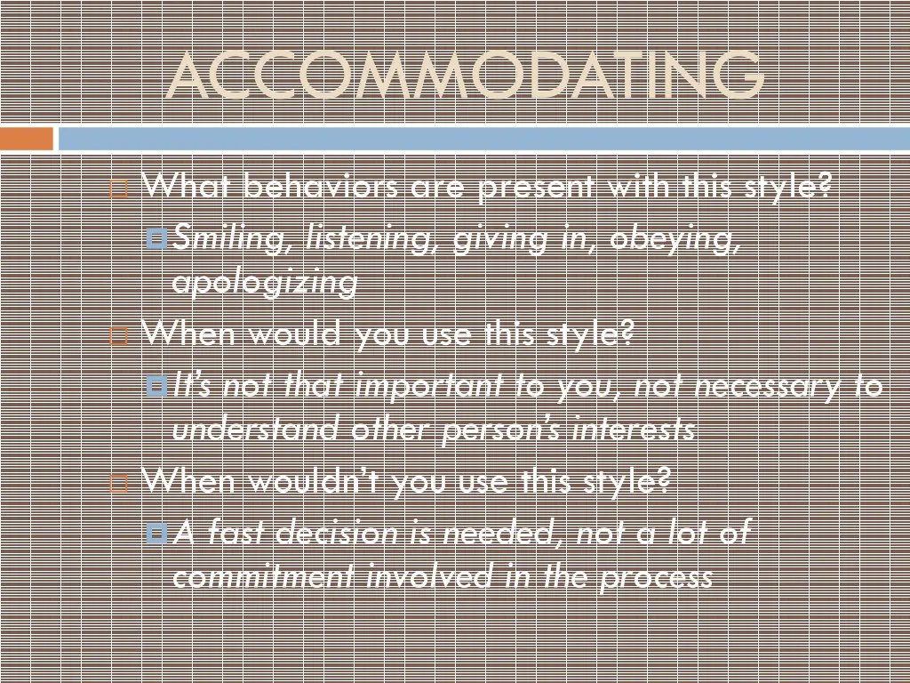 accommodating