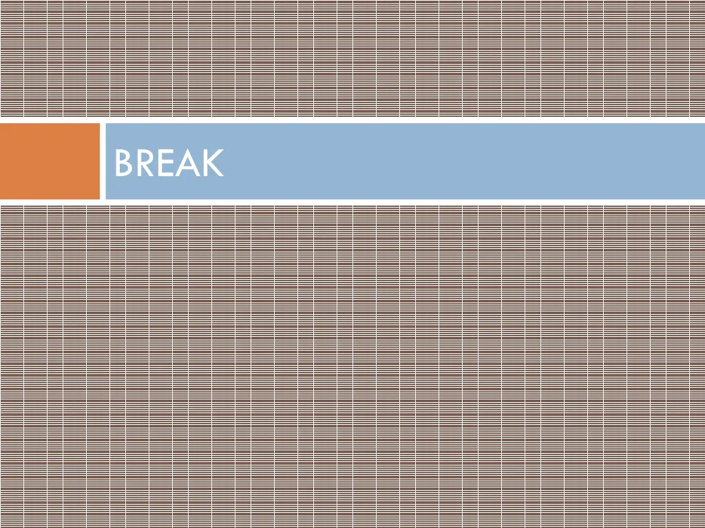 break