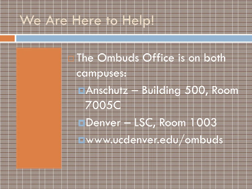 we are here to help