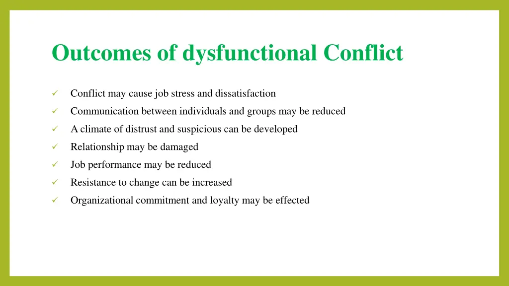 outcomes of dysfunctional conflict