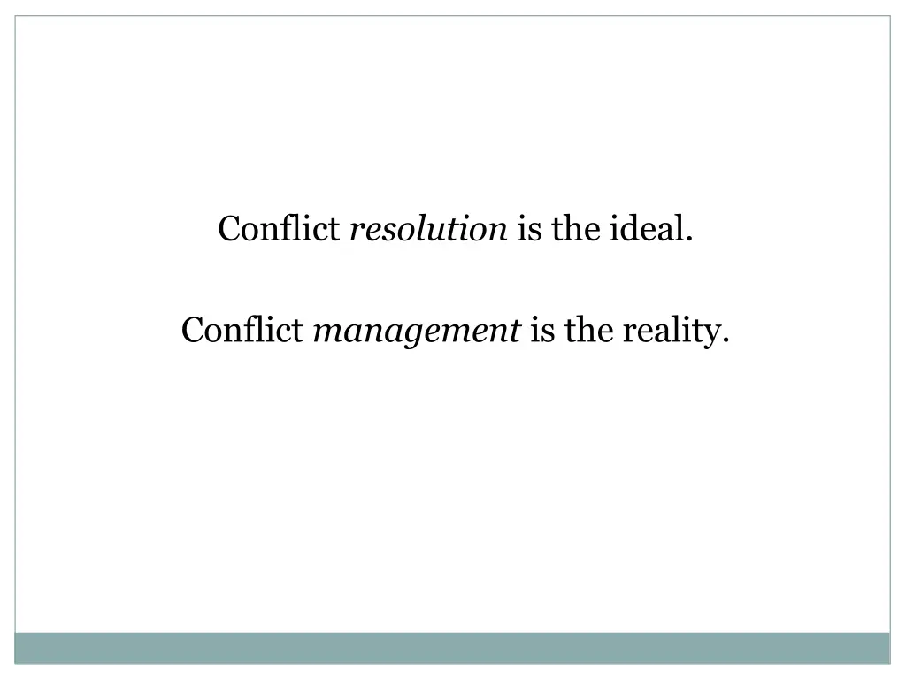 conflict resolution is the ideal