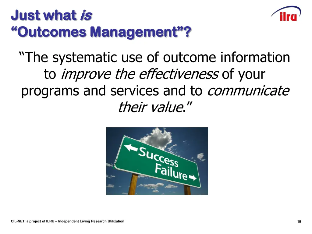 just what just what is is outcomes management