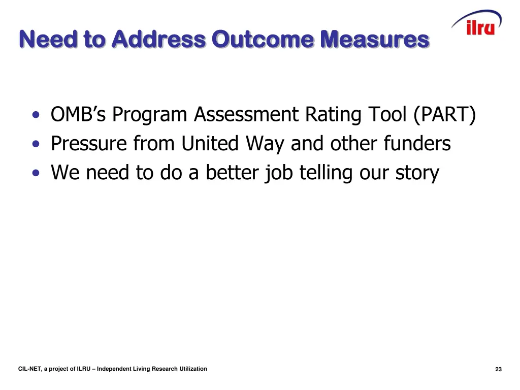 need to address outcome measures need to address