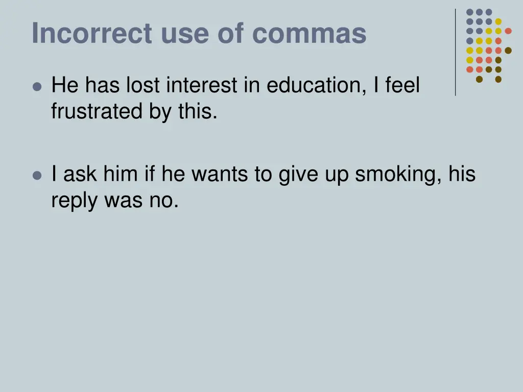 incorrect use of commas