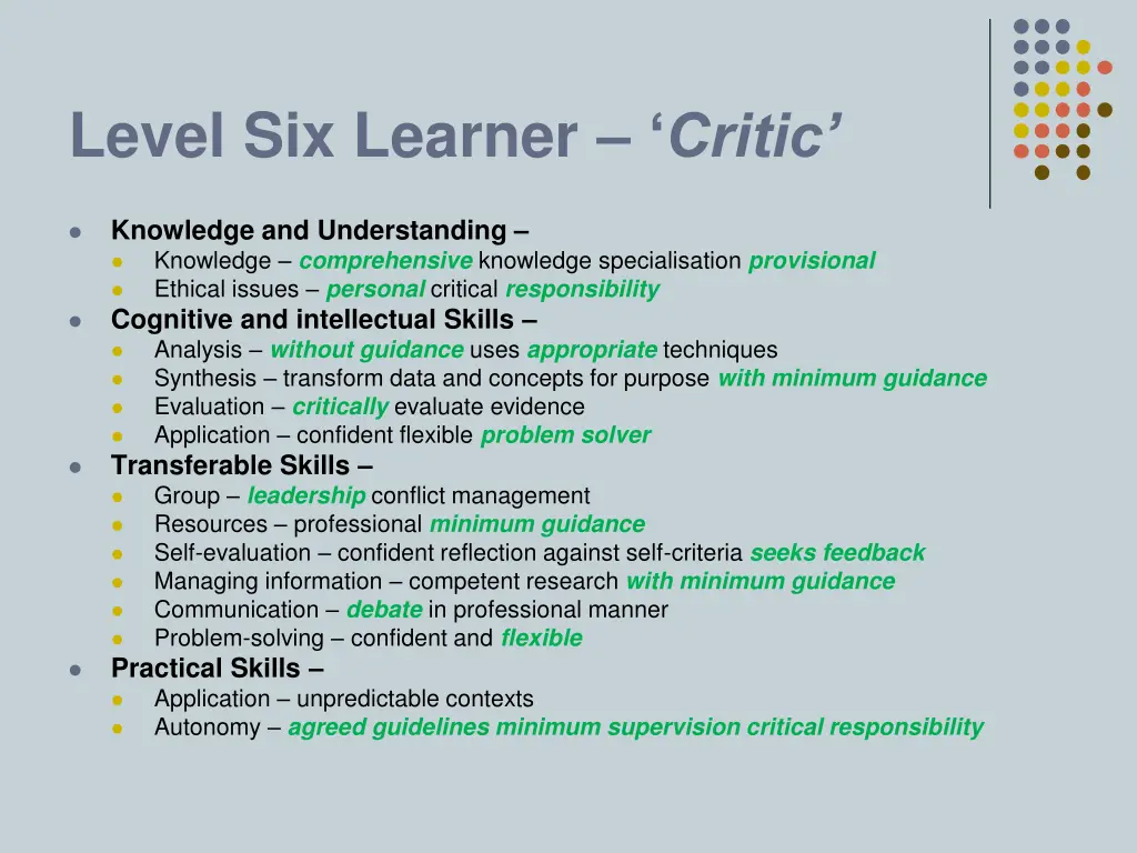 level six learner critic