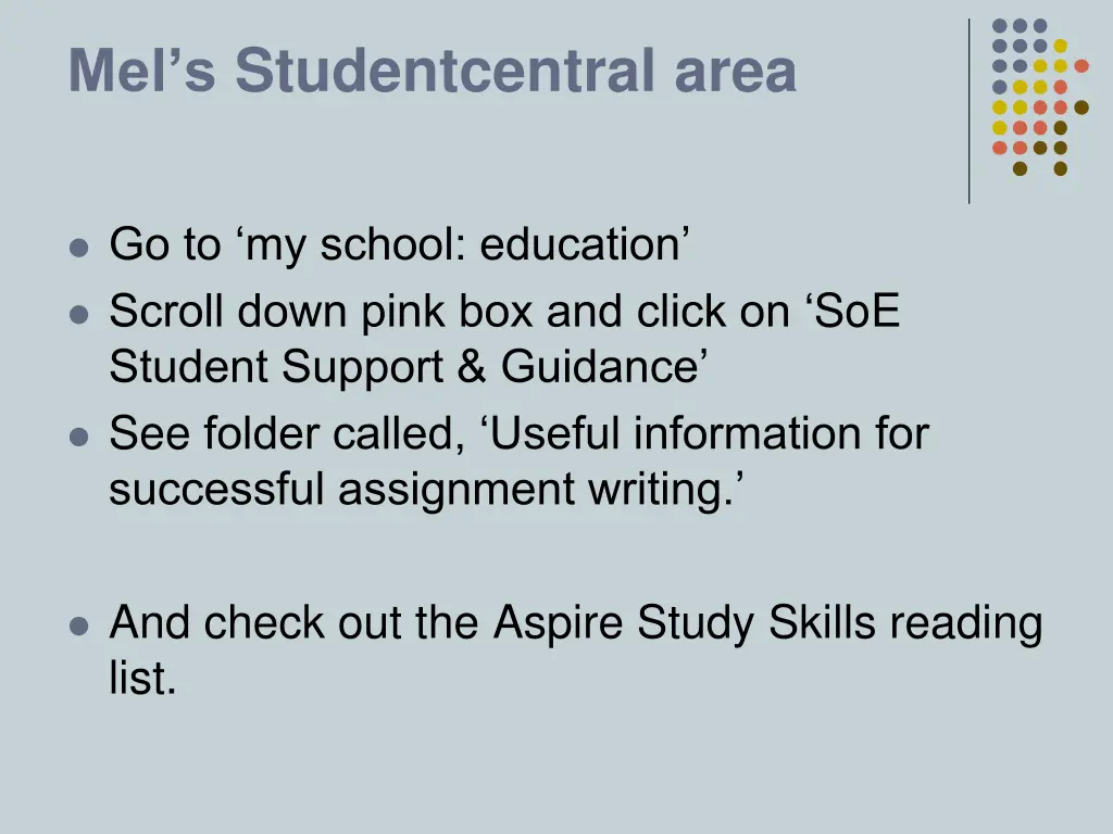 mel s studentcentral area