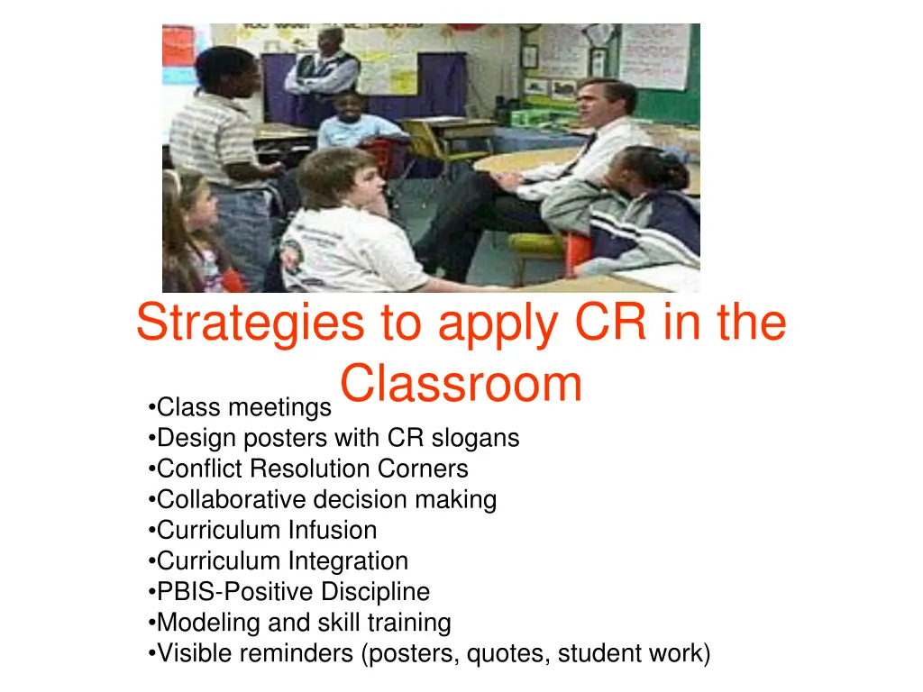 strategies to apply cr in the classroom class