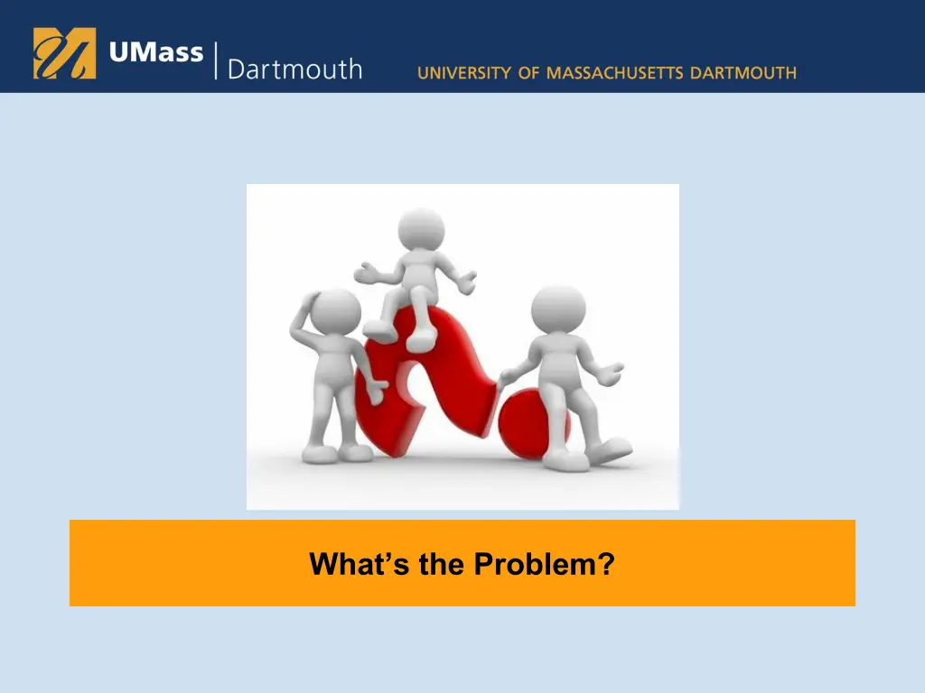 what s the problem
