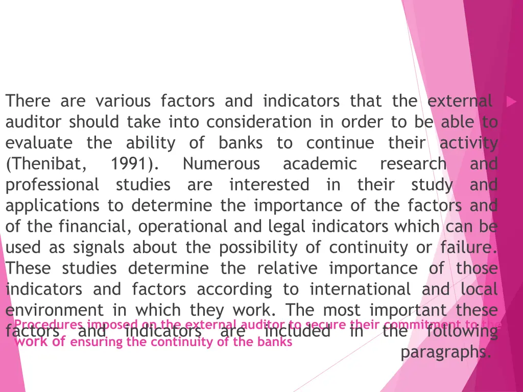 there are various factors and indicators that