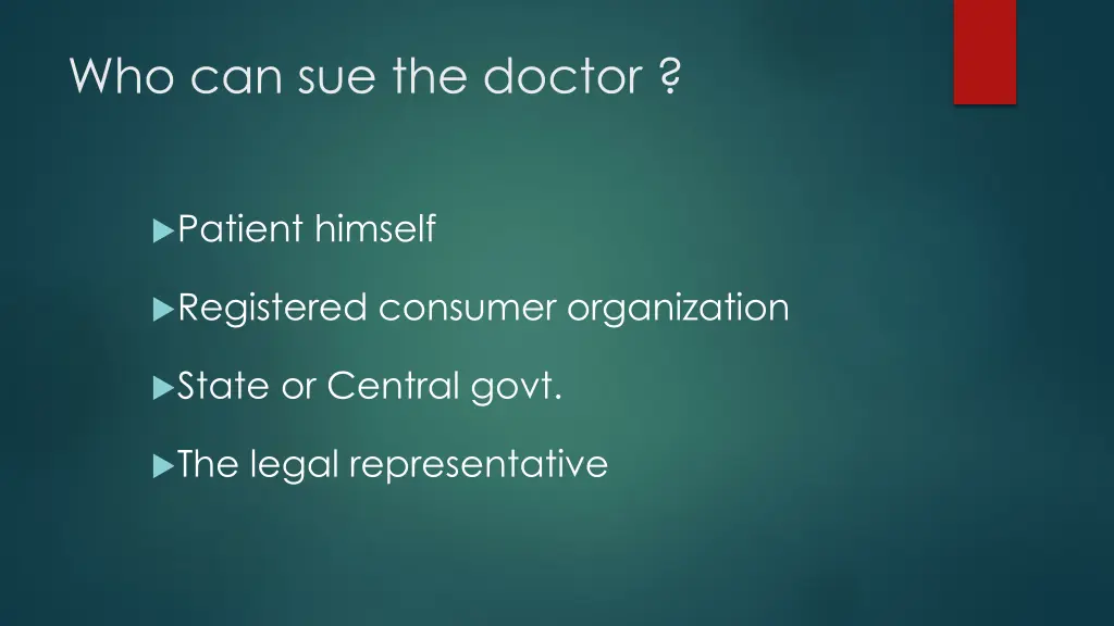 who can sue the doctor