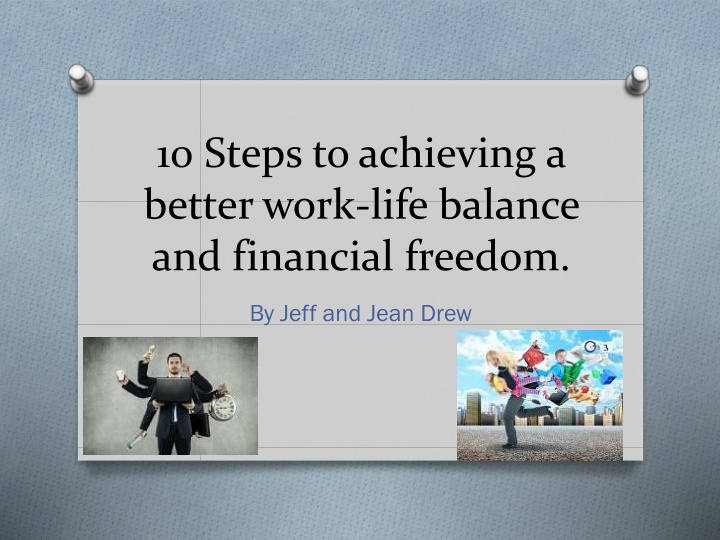10 steps to achieving a better work life balance
