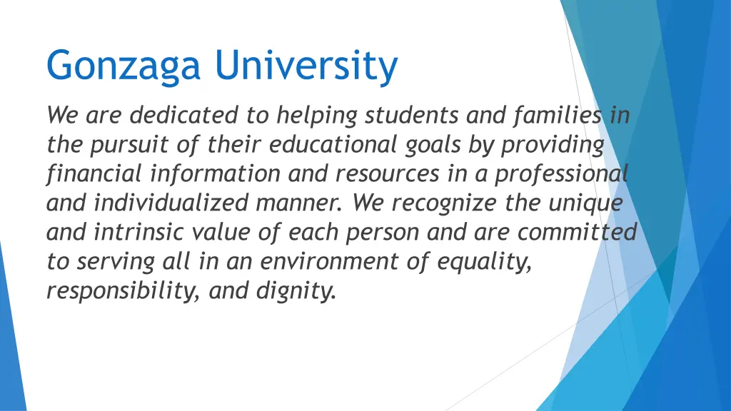 gonzaga university we are dedicated to helping