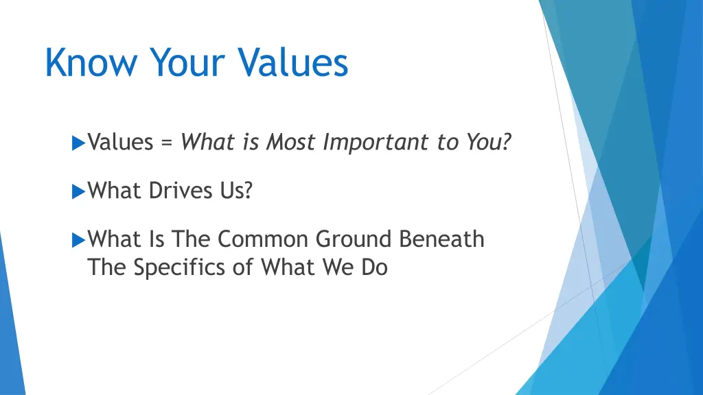 know your values