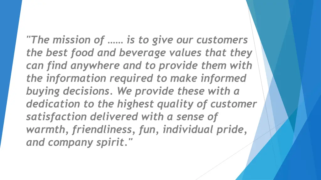 the mission of is to give our customers the best