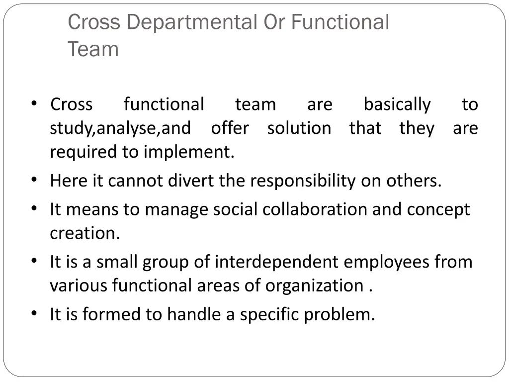 cross departmental or functional team