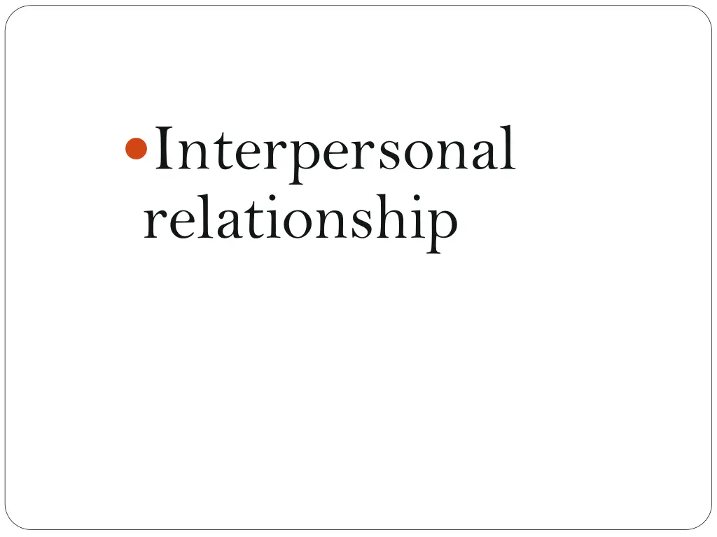 interpersonal relationship
